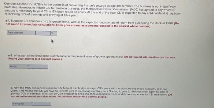 please answer a and b for a good rating Compost Science inc.