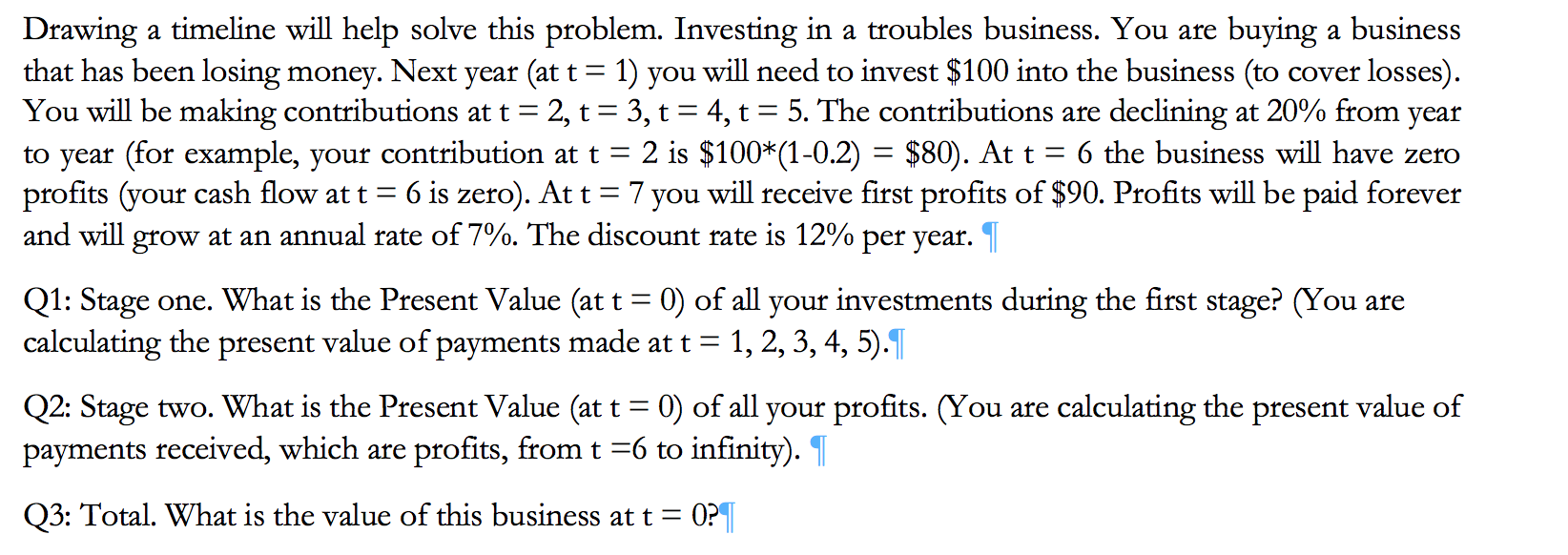  Please answer the questions one by one Drawing a timeline will