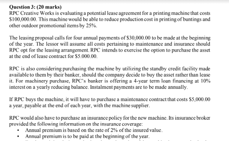 Question 3: (20 marks) RPC Creative Works is evaluating a potential