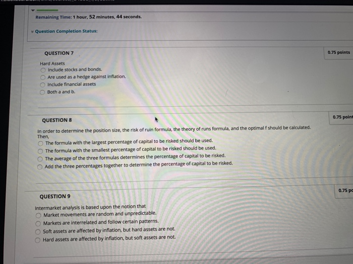  Remaining Time: 1 hour, 52 minutes, 44 seconds. Question Completion Status: