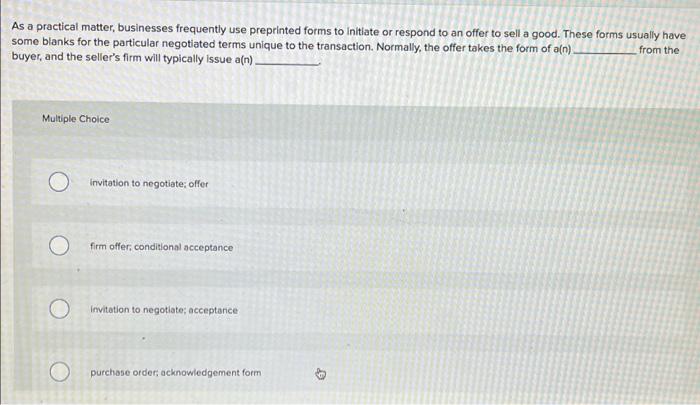 please answer as soon as possible! As a practical matter, businesses frequently