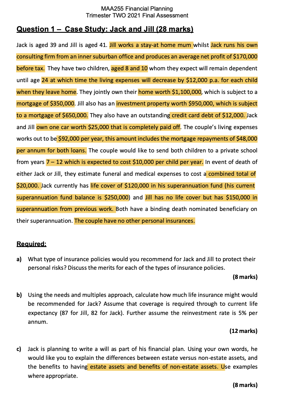  Question 1 Case Study: Jack and Jill Jack is aged 39