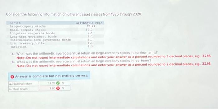  Consider the following information on different asset classes from 1926 through