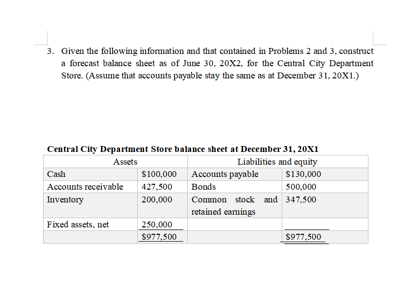3. Given the following information and that contained in Problems 2