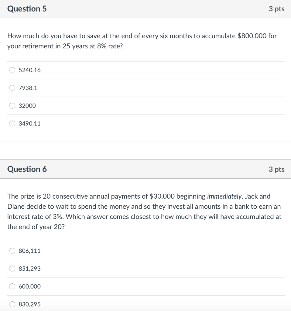 Please answer question 5 and 6 and choose the correct option Question5