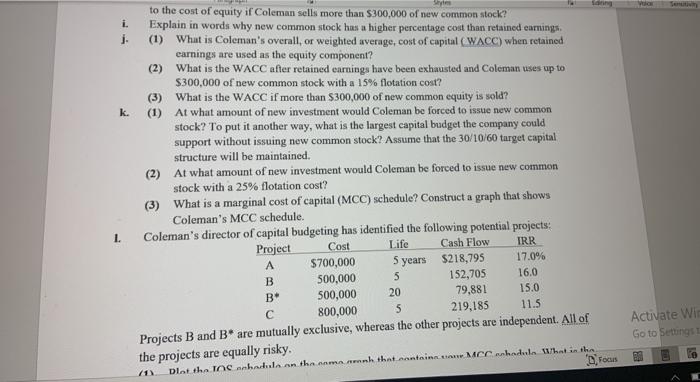 first task is to estimate Coleman's cost of capital. Lehman has provided