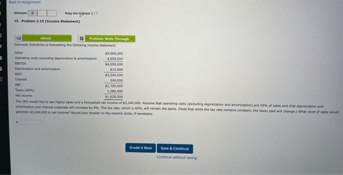  Back to Assignment Anempts 0 Keep the righest 0/1 15. Problem