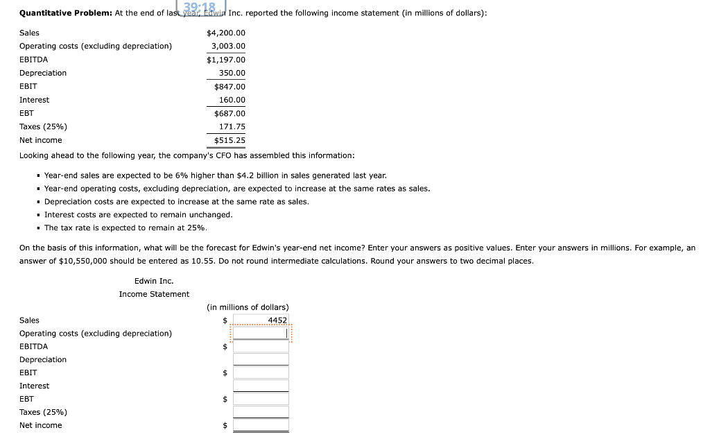 39:18 Quantitative Problem: At the end of last year, Edwin Inc.