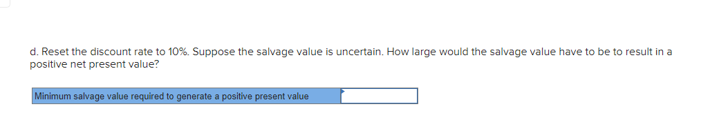 $ (125,000) $ (125,000) 7 Out-of-pocket costs for salaries, advertising, etc. $