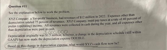  Question \#11 See the explanation below to work the problem. XYZ