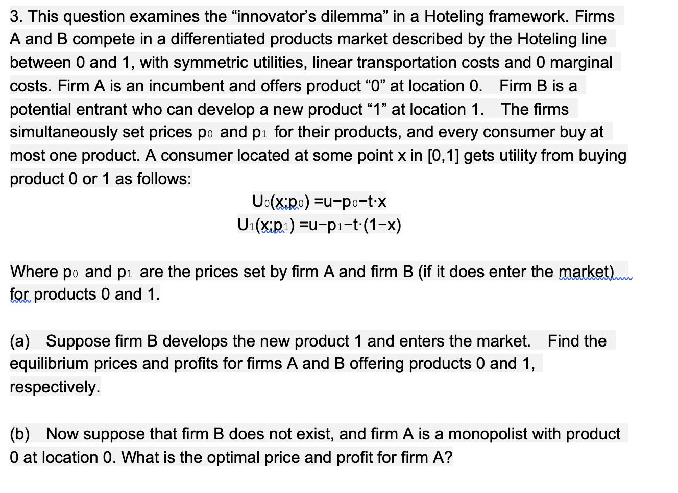 ANSWER QUESTION C ONLY 3. This question examines the innovator's dilemma" in
