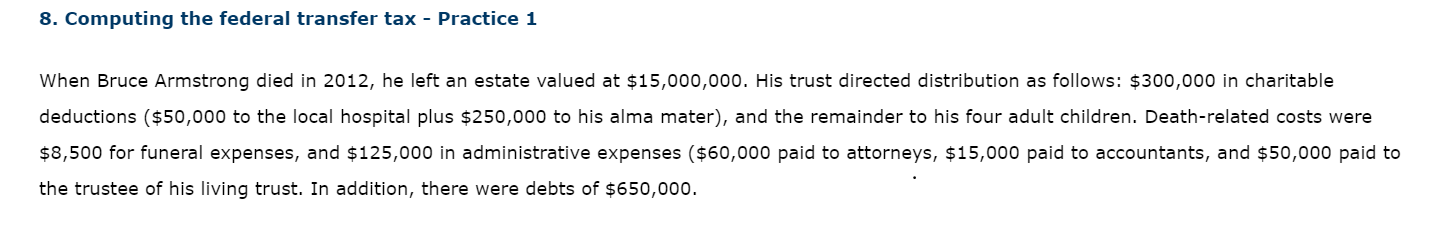 8. Computing the federal transfer tax - Practice 1 When Bruce