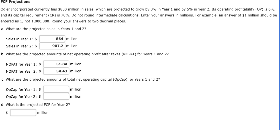 Show work for entire problem Ogier Incorporated currently has \\( \\$ 800