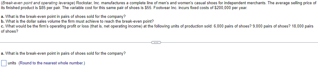  Please answer all three A, B, and C (Break-even point and