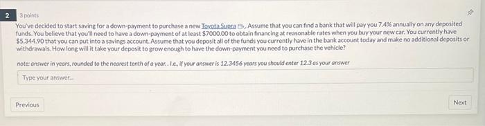  3 points You ve decided to start saving for a down-payment