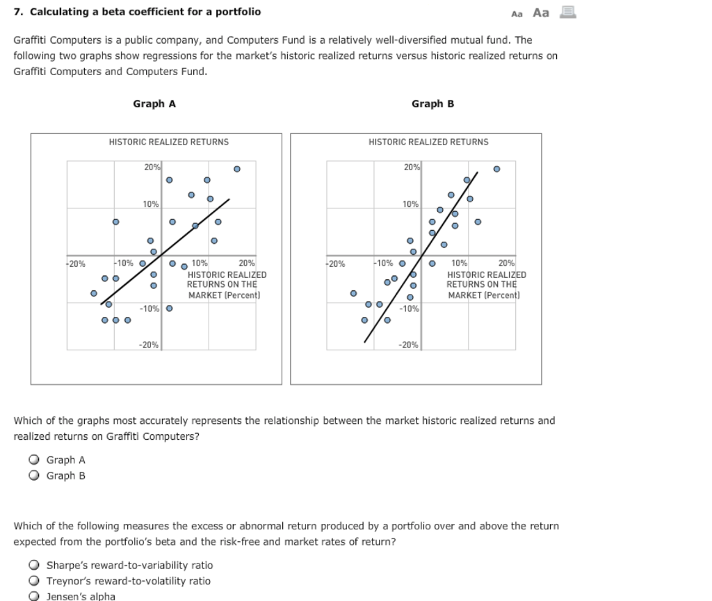  Please answer 7. Calculating a beta coefficient for a portfolio Aa