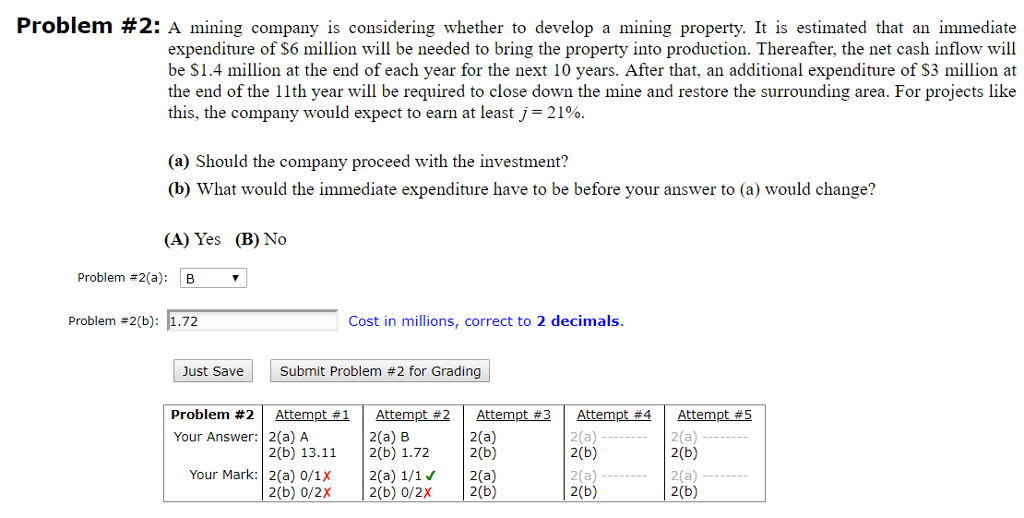  Problem #2: A mining company is considering whether to develop a