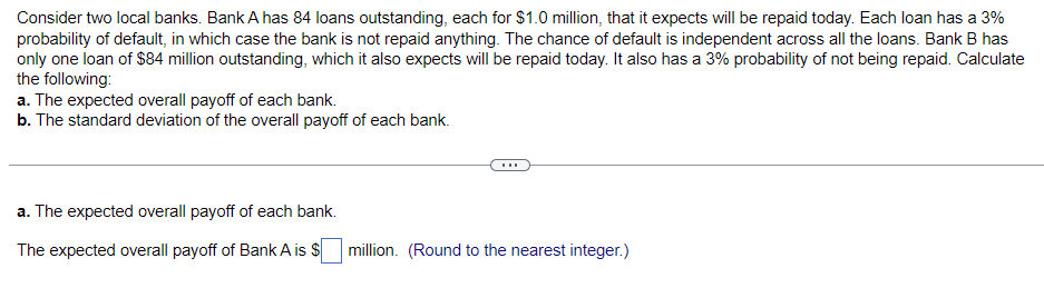 Please help thanks! Will give good rating! Consider two local banks. Bank