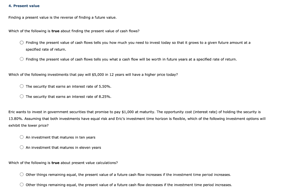  4. Present value Finding a present value is the reverse of