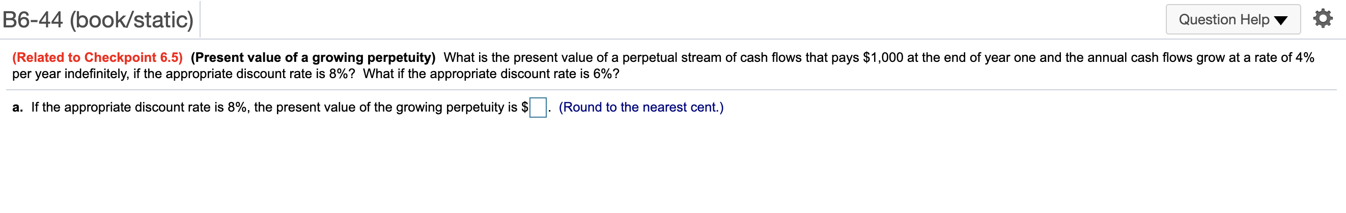  B6-44 (book/static) Question Help (Related to Checkpoint 6.5) (Present value of