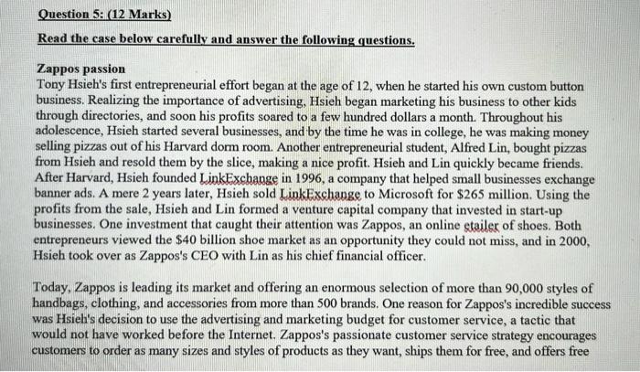  ITMA 201 Question 5: (12 Marks) Read the case below carefully