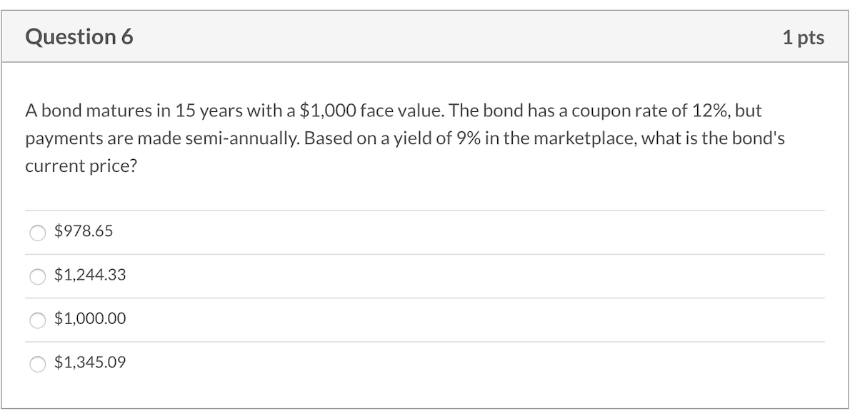 $10,000. It matures in 15 years. The bond has a coupon rate