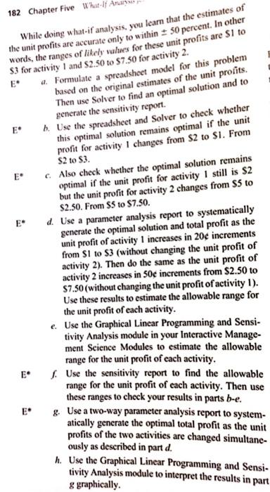 having the fol- lowing data: Resource Usage per Unit of Each Activity