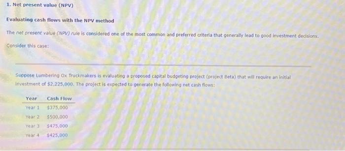 Consider this case: Suppose tumberino Ox Truckmakers is evaluating a proposed capital