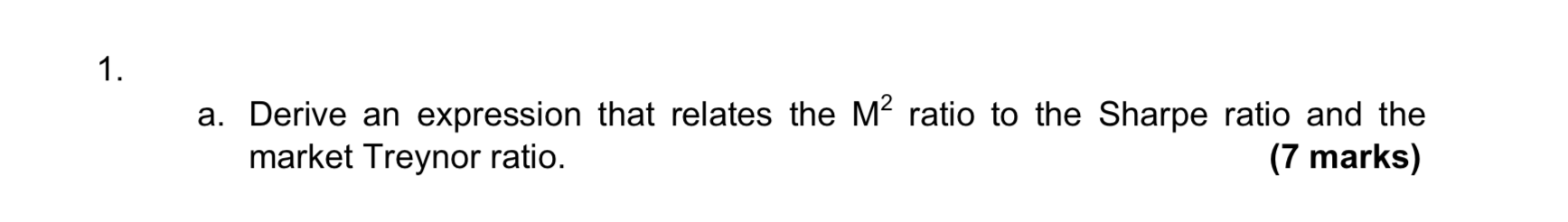 1. a. Derive an expression that relates the M? ratio to