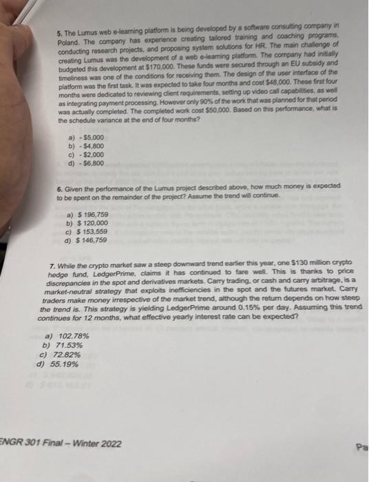 no explanation needed just final answer 5. The Lumus web e-learning platform