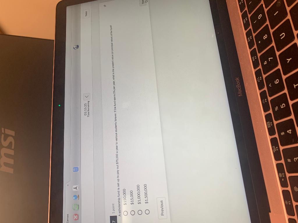 msi Canvas A 01:15:25 Time Remaining Next 1 point A scholarship