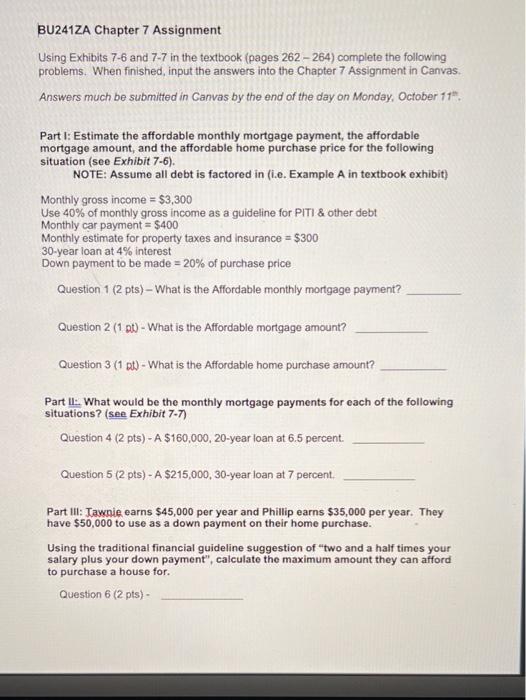  BU241ZA Chapter 7 Assignment Using Exhibits 7-6 and 7-7 in the