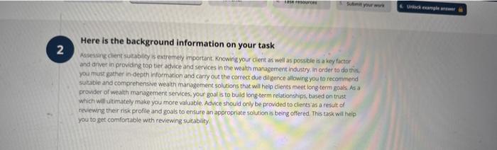  Here is the background information on your task Assessing cient suitability