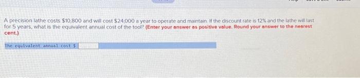 please answer as soon possible in nearest cent and positive value A