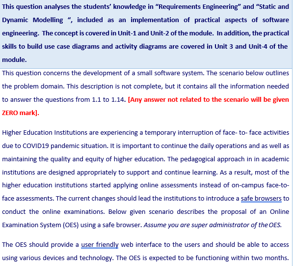  This question analyses the students' knowledge in "Requirements Engineering" and "Static