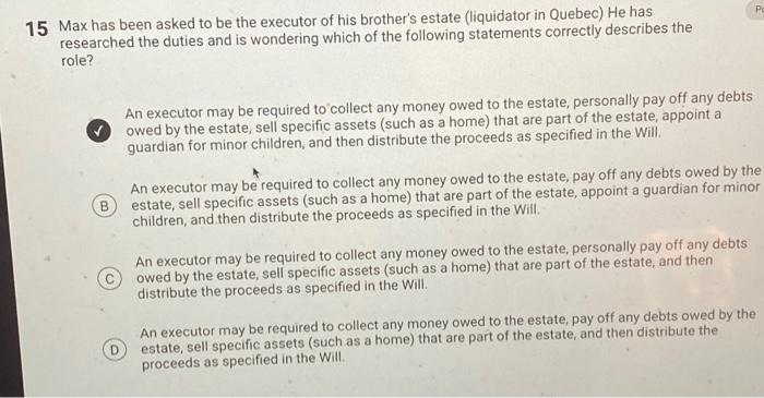  PO 15 Max has been asked to be the executor of