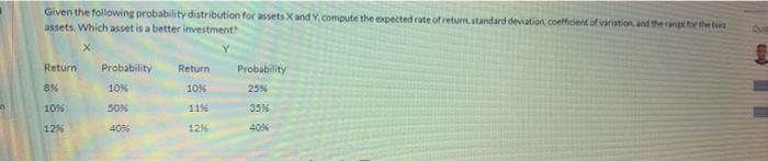  ?! Given the following probability distribution for assets and y, compute