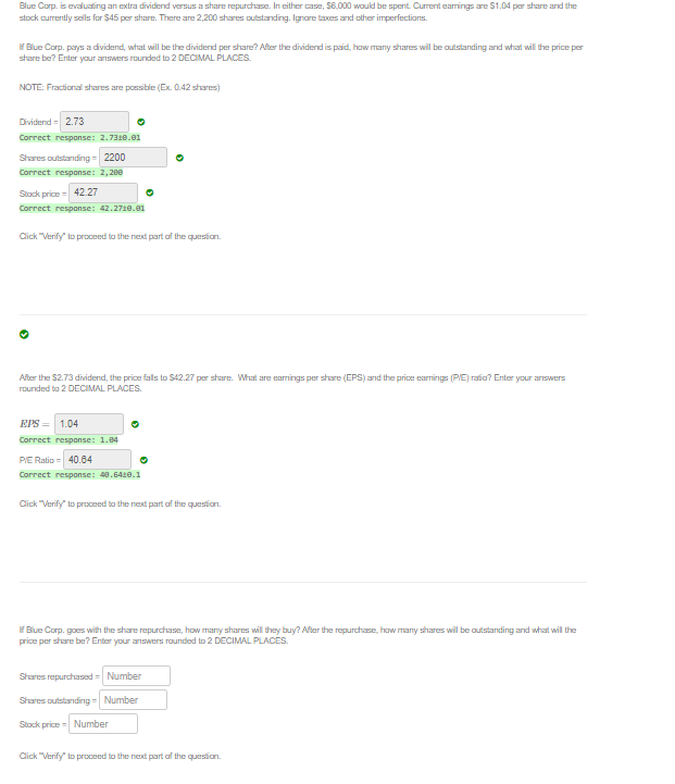  Blue Corp. is evaluating an extra dividend versus a share repurchase.