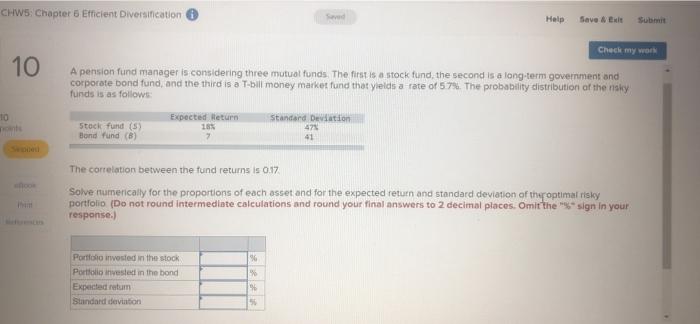  CHW5: Chapter 6 Efficient Diversification Help Save it 10 Check my