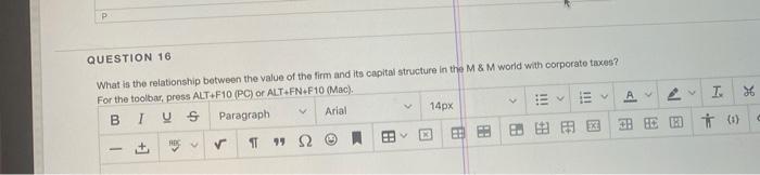  P T. cl QUESTION 16 What is the relationship between the