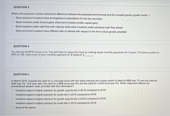  QUESTION 3 What is the economic intuition behind the difference between
