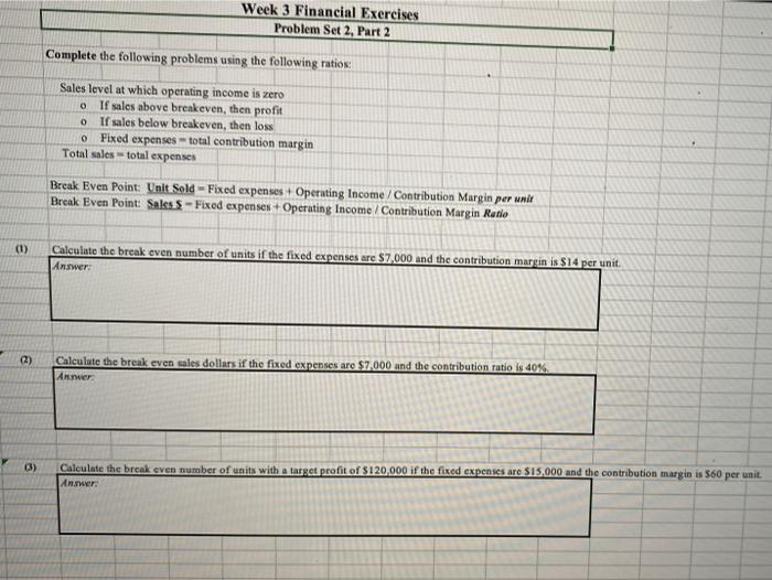  Week 3 Financial Exercises Problem Set 2 Part 2 Complete the