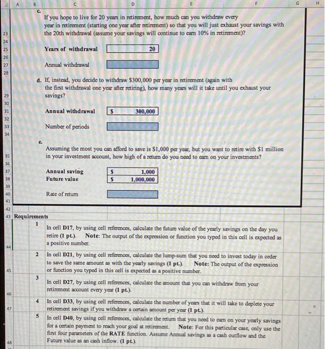 preferred. If a specific Excel function is to be used, the directions