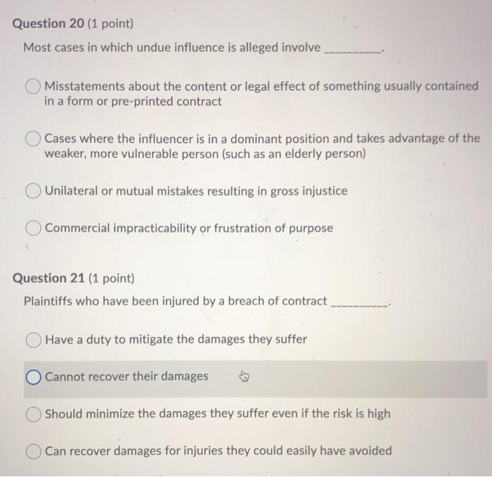  Question 20 (1 point) Most cases in which undue influence is