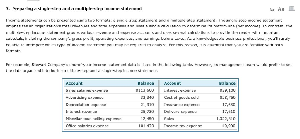 I need help completing the mulitstep income statement 3. Preparing a single-step