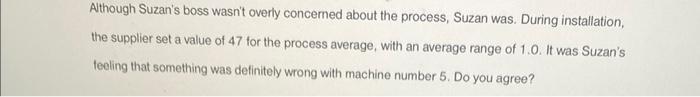 PROCESS IS IN OR OUT OF CONTROL 3) IF THE PROCESS IS