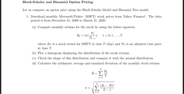  Compute monthly returns for the stock by using the bellow equation.