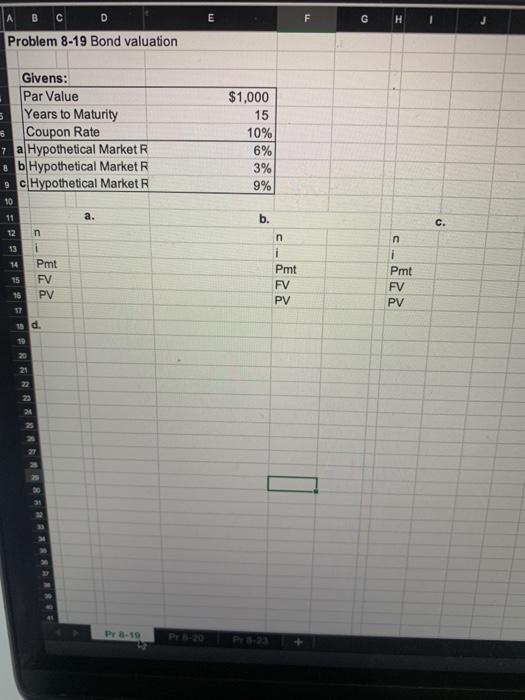 Market R 10 a. 12 i Pmt FV PV 1,000 15 10%
