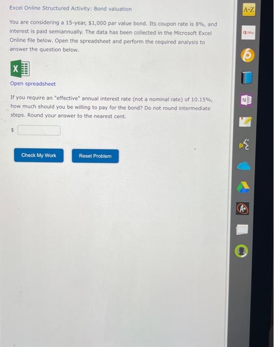 help please A-Z Excel Online Structured Activity: Bond valuation You are considering