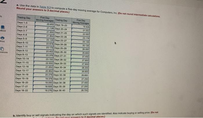  a. Use the data in Table 2.a to compute a five-day